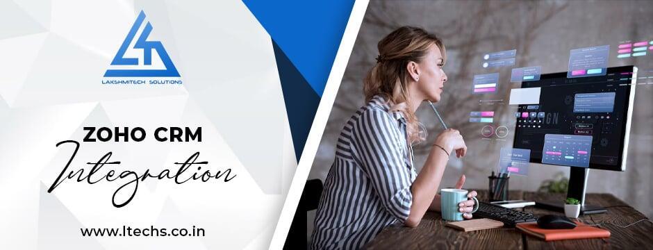 Top 10 Zoho CRM Integration for Small and Large Businesses